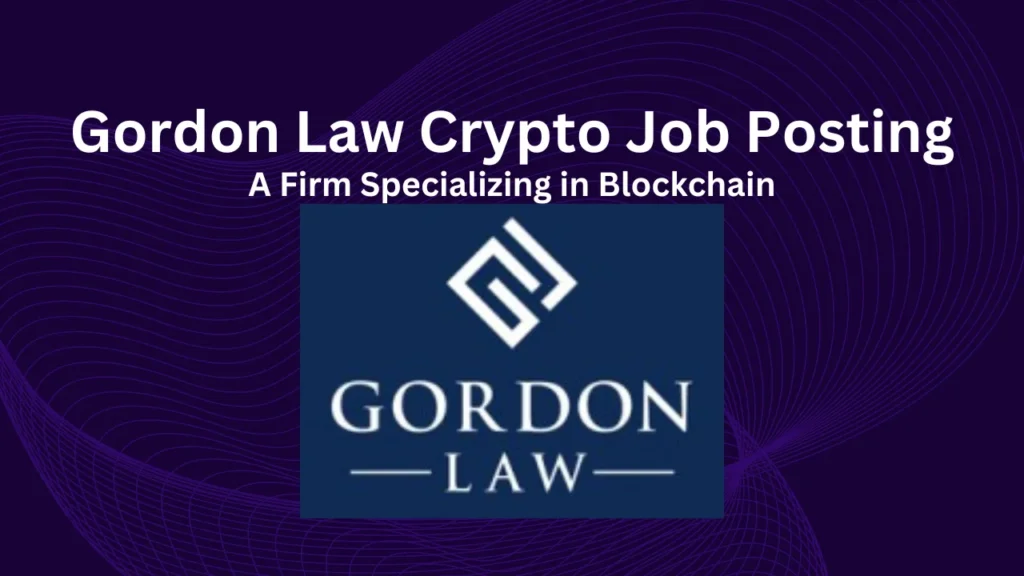 gordon law crypto job posting