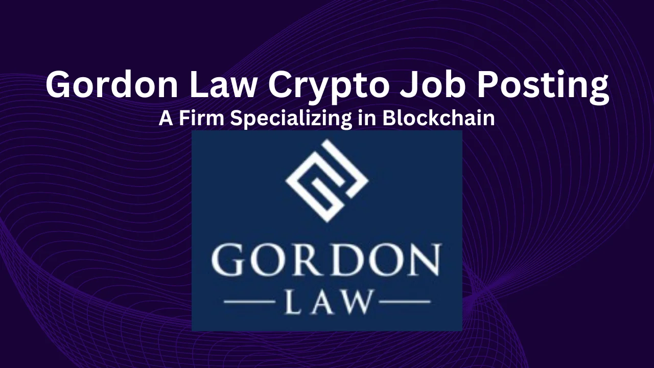 gordon law crypto job posting